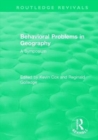 Routledge Revivals: Behavioral Problems in Geography (1969) : A Symposium - Book