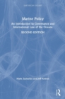 Marine Policy : An Introduction to Governance and International Law of the Oceans - Book