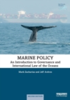 Marine Policy : An Introduction to Governance and International Law of the Oceans - Book