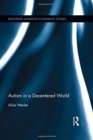 Autism in a Decentered World - Book