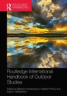 Routledge International Handbook of Outdoor Studies - Book
