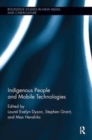 Indigenous People and Mobile Technologies - Book