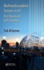 Multimedia-enabled Sensors in IoT : Data Delivery and Traffic Modelling - Book