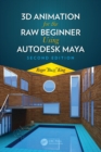 3D Animation for the Raw Beginner Using Autodesk Maya 2e - Book