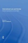 International Law and Society : Empirical Approaches to Human Rights - Book