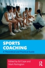 Sports Coaching : A Theoretical and Practical Guide - Book