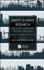 Safety Science Research : Evolution, Challenges and New Directions - Book