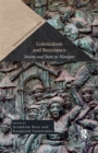 Colonialism and Resistance : Society and State in Manipur - Book