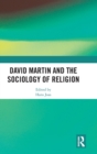 David Martin and the Sociology of Religion - Book