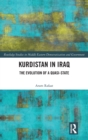 Kurdistan in Iraq : The Evolution of a Quasi-State - Book
