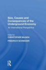 Size, Causes and Consequences of the Underground Economy : An International Perspective - Book