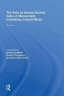 The Viola da Gamba Society Index of Manuscripts Containing Consort Music : Volume II - Book