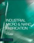 Microfabrication for Industrial Applications - Book