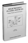 High Density Plasma Sources : Design, Physics and Performance - eBook