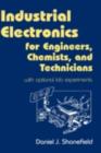 Industrial Electronics for Engineers, Chemists, and Technicians : With Optional Lab Experiments - eBook
