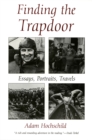 Finding the Trapdoor : Essays, Portraits, Travels - eBook