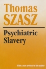 Psychiatric Slavery - Book