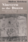 Nineteen To the Dozen : Monologues and Bits and Bobs of Other Things - Book