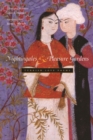 Nightingales and Pleasure Gardens : Turkish Love Poems - Book