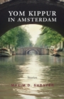 Yom Kippur in Amsterdam : Stories - Book