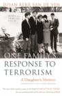 One Family's Response To Terrorism : A Daughter's Memoir - Book