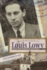 The Life and Thought of Louis Lowy : Social Work Through the Holocaust - Book
