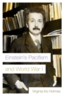 Einstein's Pacifism and World War I - Book