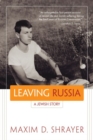 Leaving Russia : A Jewish Story - Book