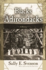 Blacks in the Adirondacks : A History - Book