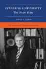Syracuse University : Volume VI: The Shaw Years - Book