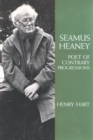 Seamus Heaney : Poet of Contrary Progressions - Book