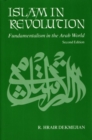 Islam in Revolution : Fundamentalism in the Arab World, Second Edition - Book