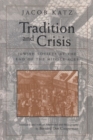 Tradition and Crisis : Jewish Society at the End of the Middle Ages - Book