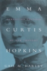 Emma Curtis Hopkins : Forgotten Founder of New Thought - Book