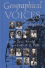 Geographical Voices : Fourteen Autobiographical Essays - Book