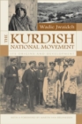 The Kurdish National Movement : Its Origins and Development - Book