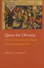 Quest for Divinity : A Critical Examination of the Thought of Mahmud Muhammad Taha - eBook