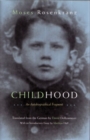 Childhood : An Autobiographical Fragment - Book