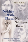 Neither With Them, Nor Without Them : The Russian Writer and the Jew in the Age of Realism - Book