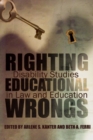 Righting Educational Wrongs : Disability Studies in Law and Education - Book