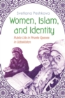 Women, Islam, and Identity : Public Life in Private Spaces in Uzbekistan - Book