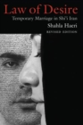 Law of Desire : Temporary Marriage in Shi’i Iran - Book