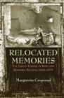 Relocated Memories : The Great Famine in Irish and Diaspora Fiction, 1846-1870 - Book