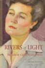 Rivers of Light : The Life of Claire Myers Owens - Book