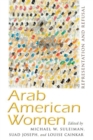 Arab American Women : Representation and Refusal - Book