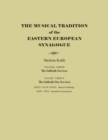 The Musical Tradition of the Eastern European Synagogue : Volume 3B: The Sabbath Day Services - Book