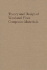 Theory and Design of Wood and Fibre Composite Materials - Book