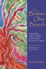 The Broken Olive Branch: Nationalism, Ethnic Conflict, and the Quest for Peace in Cyprus : Volume Two: Nationalism Versus Europeanization - eBook