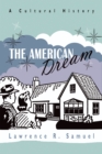 The American Dream : A Cultural History - eBook