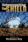 Interrogating The Shield - eBook